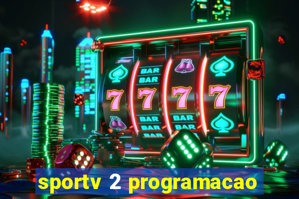 sportv 2 programacao